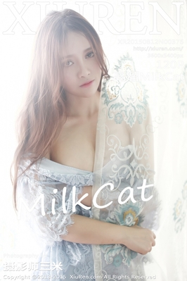 [XiuRen秀人网] 2015.08.12 NO.376 高溜MilkCat