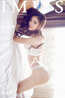 [IMISS爱蜜社] 2015.06.30 VOL.003 ALICE梁紫轩