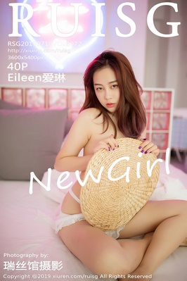 [RuiSG瑞丝馆] 2019.07.10 VOL.072 玲珑有致的软妹子 Eileen爱琳