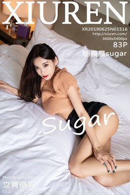 [XiuRen秀人网] 2019.06.25 NO.1516 杨晨晨sugar 短裙 美腿