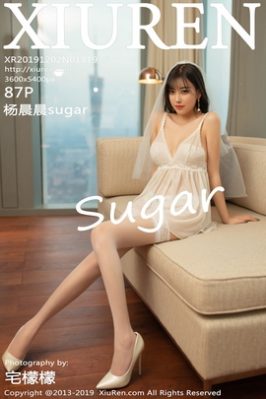 [XiuRen秀人网] 2019.12.02 NO.1819 杨晨晨sugar 曼妙多姿的娇躯