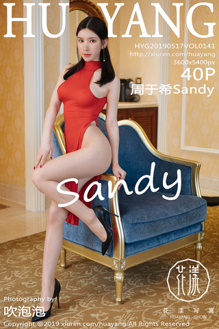 [HuaYang花漾show] 2019.05.17 VOL.141 周于希Sandy 丝袜 美腿