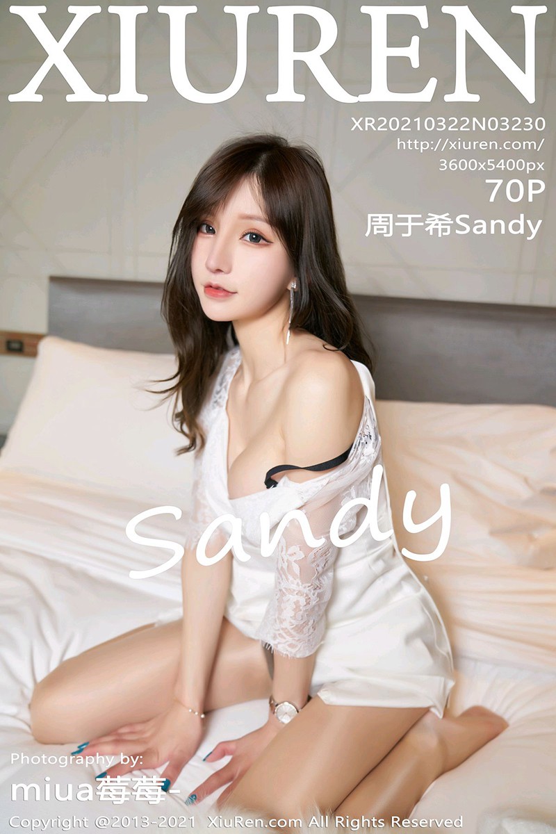 [XiuRen秀人网] 2021.03.22 No.3230 周于希Sandy 酒后 性感写真 [70+1P]